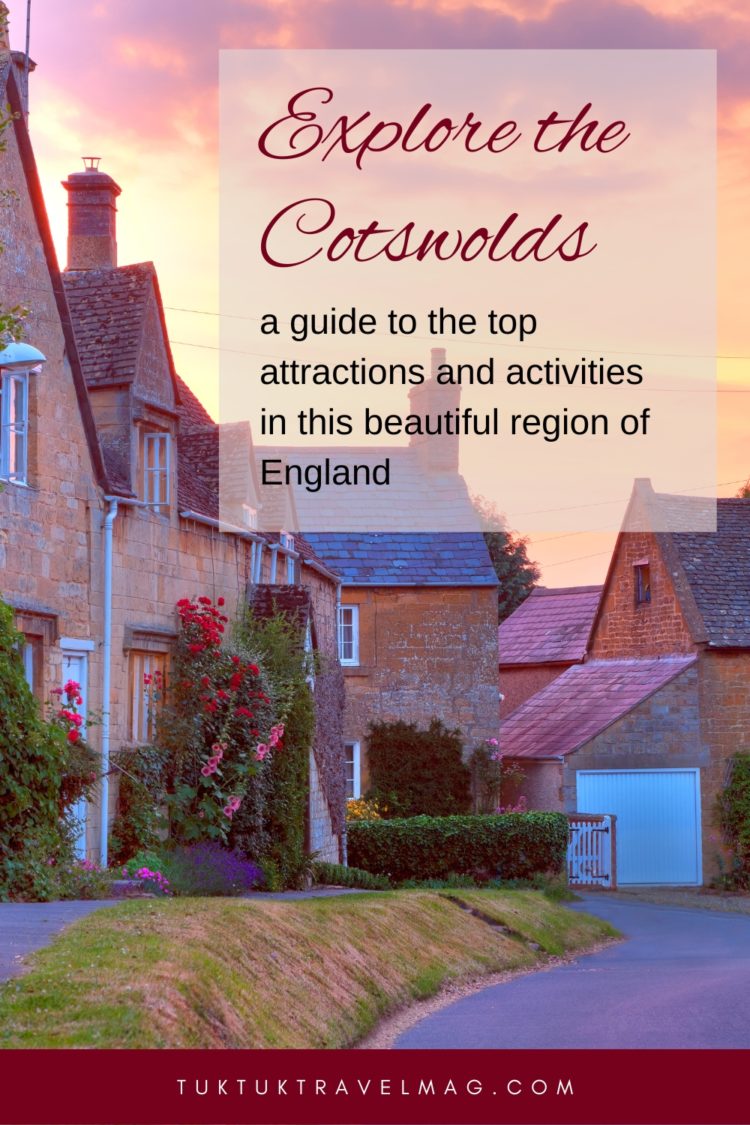 Explore The Cotswolds: A Guide To The Top Attractions And Activities In 